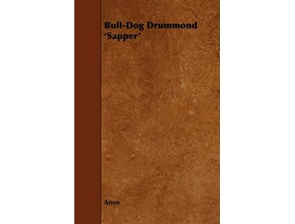 Livro BullDog Drummond Sapper de Anon (Inglês)