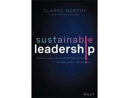 Livro Sustainable Leadership de Clarke Murphy (Inglês - Capa Dura)