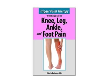 Livro Trigger Point Therapy for Knee Leg Ankle and Foot Pain de Valerie DeLaune LAc (Inglês)