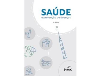 Livro Saúde E Prevenção De Doenças de Editora Senac São Paulo (Português)