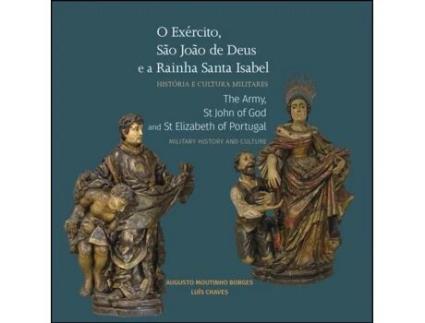Livro O Exército, São João de Deus e a Rainha Santa Isabel - História e… .