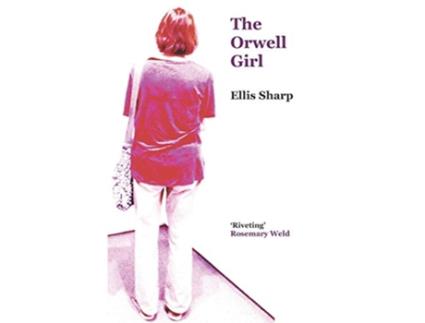 Livro The Orwell Girl de Ellis Sharp (Inglês)