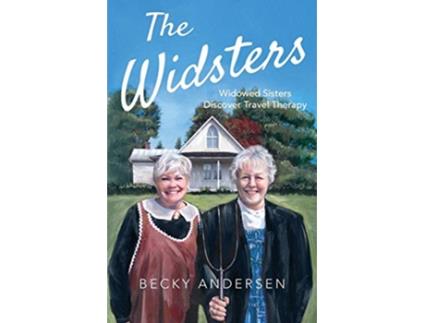 Livro The Widsters Widowed Sisters Discover Travel Therapy de Becky Andersen (Inglês)