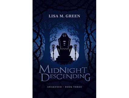 Livro Midnight Descending Awakened de Lisa M Green (Inglês)
