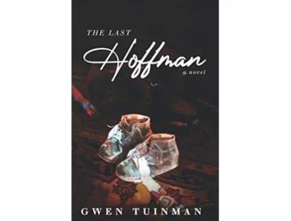 Livro The Last Hoffman de Gwen Tuinman (Inglês)