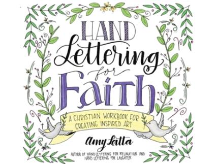 Livro Hand Lettering for Faith de Amy Latta (Inglês)