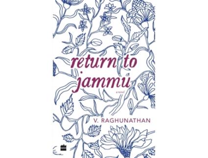 Livro Return to Jammu de V Raghunathan (Inglês)