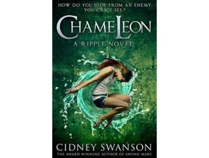 Livro Chameleon Book Two in the Ripple Series de Cidney Swanson (Inglês)