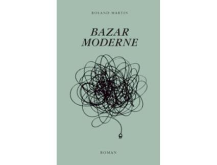 Livro BAZAR MODERNE French Edition de Roland Martin (Francês)