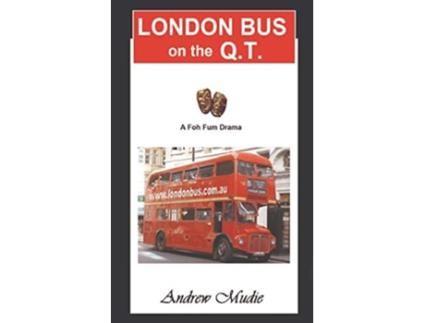 Livro London Bus on the QT de William Andrew Mudie (Inglês)