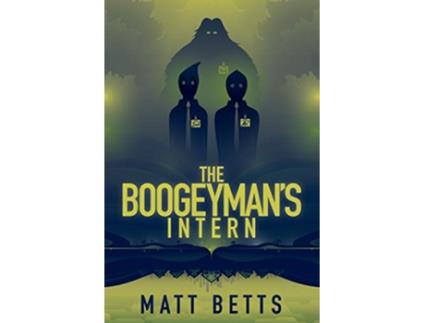 Livro The Boogeymans Intern de Matt Betts (Inglês)