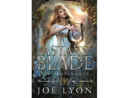 Livro The Provenance Astar’s Blade de Joe Lyon (Inglês)