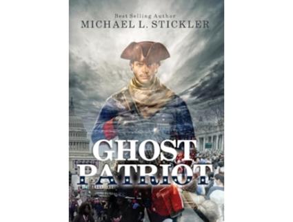 Livro Ghost Patriot de Michael L Stickler (Inglês)