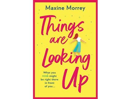Livro Things are Looking Up de Maxine Morrey (Inglês)