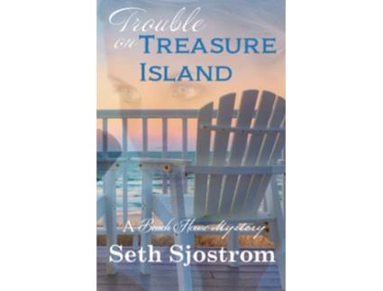Livro Trouble on Treasure Island de Seth Sjostrom (Inglês)