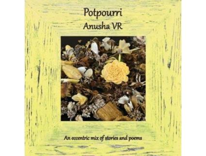 Livro Potpourri de Anusha VR (Inglês)