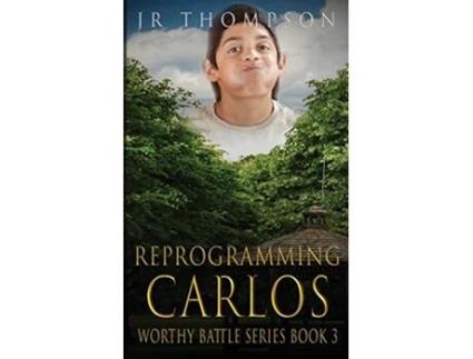 Livro Reprogramming Carlos Worthy Battle de Jr Thompson (Inglês)