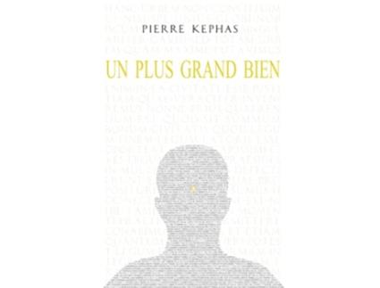 Livro Un Plus Grand Bien French Edition de Pierre Kephas (Francês)