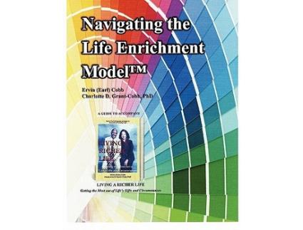 Livro Navigating the Life Enrichment Model de Earl Ervin Cobb e Charlotte D Grant-Cobb (Inglês)