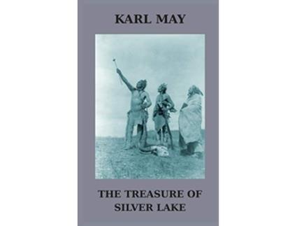 Livro The Treasure of Silver Lake de Karl May (Inglês)