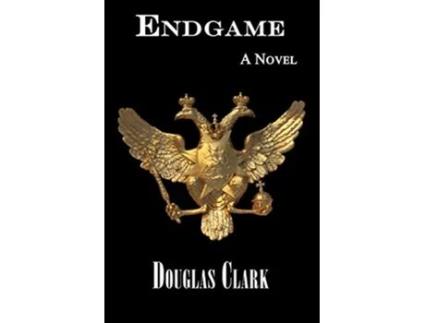 Livro Endgame A Novel de Douglas Clark (Inglês)
