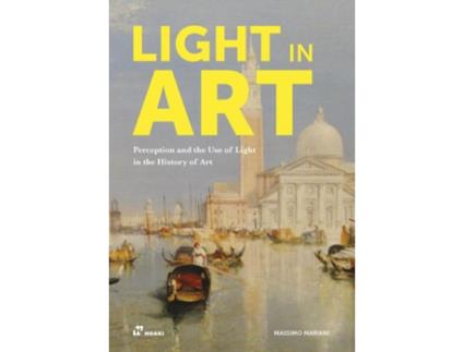 Livro Light in Art Perception and the Use of Light in the History of Art de Massimo Mariani (Inglês)