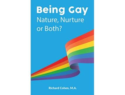 Livro Being Gay Nature Nurture or Both de Richard Cohen (Inglês)