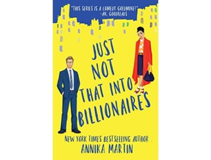 Livro Just Not That Into Billionaires de Annika Martin (Inglês)