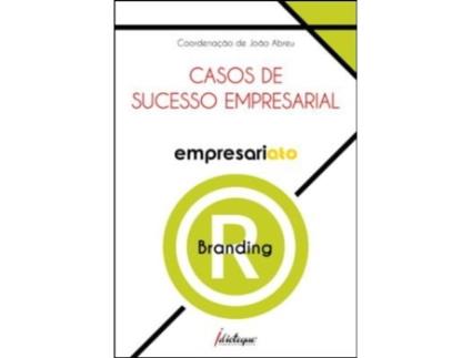 Livro Empresariato - Casos de Sucesso Empresarial