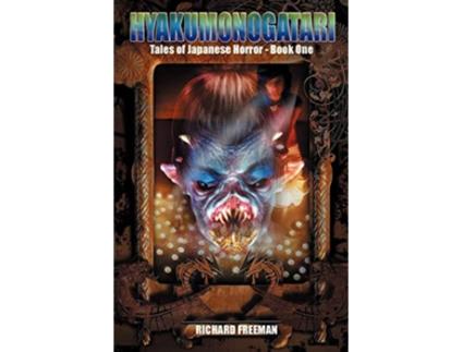 Livro Hyakumonogatari de Richard Freeman (Inglês)