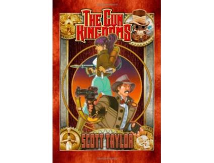 Livro The Gun Kingdoms de Scott Taylor (Inglês)