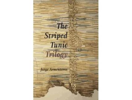 Livro The Striped Tunic Trilogy de Jorge Armenteros (Inglês)