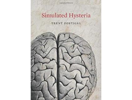 Livro Simulated Hysteria de Trent Portigal (Inglês)