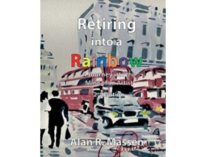 Livro Retiring into a Rainbow 2nd Edition de Alan R Massen (Inglês)