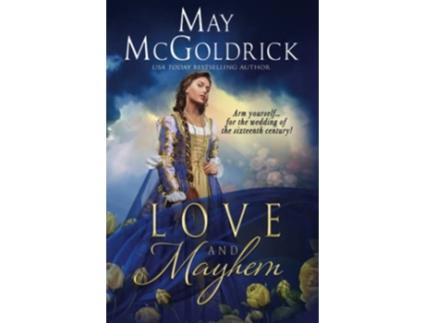 Livro Love and Mayhem MacPherson Clan Series de May McGoldrick (Inglês)