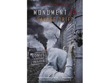 Livro Monument 14 Savage Drift de Emmy Laybourne (Inglês)