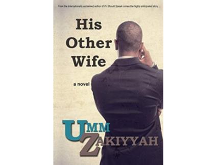 Livro His Other Wife de Umm Zakiyyah (Inglês)