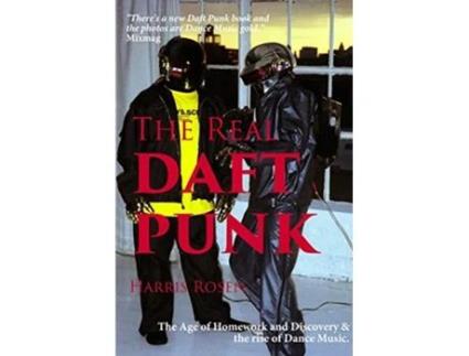 Livro The Real Daft Punk de Harris Rosen (Inglês)