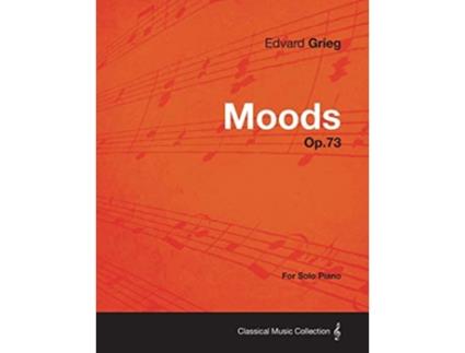 Livro Moods Op73 For Solo Piano de Edvard Grieg (Inglês)