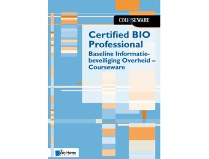 Livro CERTIFIED BIO PROFESSIONAL COURSEWARE de Van Haren Publishing (Holandês)