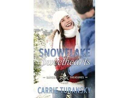 Livro Snowflake Sweethearts Bayside Treasures de Carrie Turansky (Inglês)