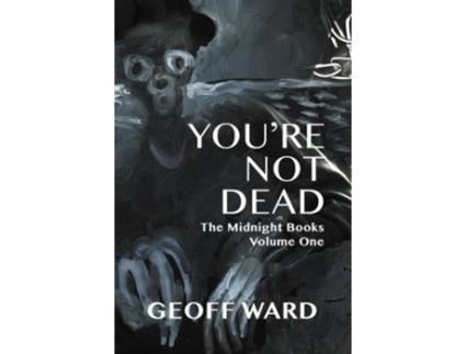 Livro Youre Not Dead 1 Midnight Books de Geoff Ward (Inglês)
