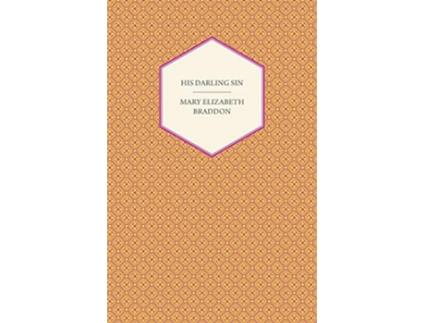 Livro His Darling Sin de Mary Elizabeth Braddon (Inglês)