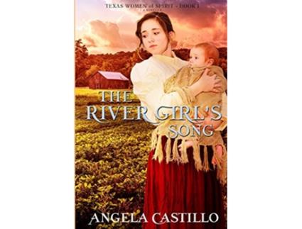 Livro The River Girls Song de Angela Castillo (Inglês)