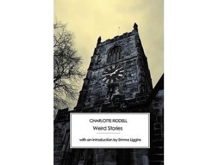 Livro Weird Stories de Charlotte Riddell (Inglês)