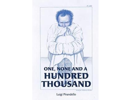 Livro One None and a Hundred Thousand de Luigi Pirandello (Inglês)