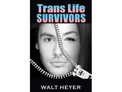 Livro Trans Life Survivors de Walt Heyer (Inglês)
