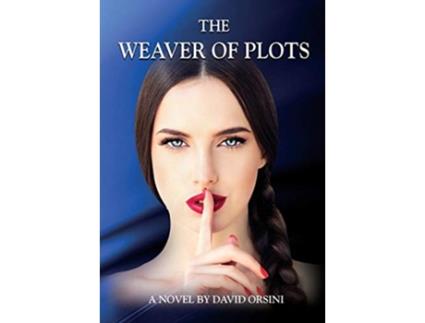 Livro The Weaver of Plots de David Orsini (Inglês - Capa Dura)