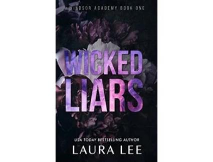 Livro Wicked Liars Special Edition A Dark High School Bully Romance Windsor Academy de Laura Lee (Inglês - Capa Dura)