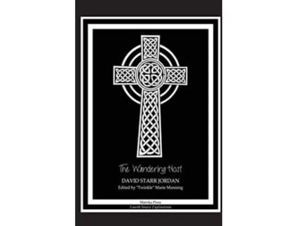 Livro The Wandering Host Fourth Source Explorations de David Starr Jordan (Inglês)